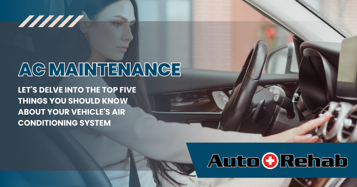 Automotive Air Conditioning Maintenance from Auto+Rehab